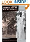 The State Must Be Our Master of Fire: How Peasants Craft Culturally Sustainable Development in Senegal