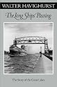 The Long Ships Passing: The Story of the Great Lakes (Fesler-Lampert Minnesota Heritage Books)
