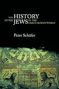 History of the Jews in the Greco-Roman World: The Jews of Palestine from Alexander the Great to the Arab Conquest