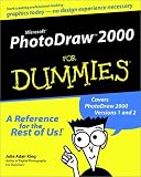 ISBN: 0764506013 - Microsoft PhotoDraw 2000 for Dummies