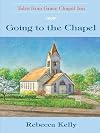 Going to the Chapel  (Tales From Grace Chapel Inn)