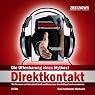 H&ouml;rbuch Direktkontakt: Die Offenbarung eines Mythos!
