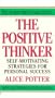 The Positive thinker: self-motivating strategies for persona