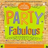 Party fabulous: 12 parties to change the world