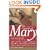The Gospels of Mary: The Secret Tradition of Mary Magdalene, the Companion of Jesus