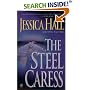 The Steel Caress