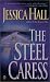 Search : The Steel Caress (#2 Tiger Swords Trilogy, #5 Shandian)
