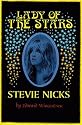 Lady of the Stars: Stevie Nicks
