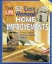 52 Easy Weekend Home Improvements: A Year's Worth of Money-Saving Projects