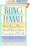 Being Female: What Every Woman Should Know About Gynecological Health