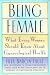 Being Female: What Every Woman Should Know About Gynecological Health