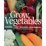 Grow Vegetablesby Alan Buckingham