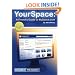Yourspace: A Friend's Guide to Myspace.com