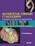 Multidetector Coronary CT Angiography