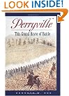 Perryville: This Grand Havoc of Battle