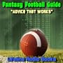 Tips for Selecting Your Fantasy Football League