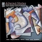 Altered States by  Donald Grantham, Gordon Jacob, Dwayne Milburn, Roberto Sierra, and Frank Ticheli 