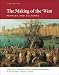 The Making of the West: Combined Version (Volumes I & II):  Peoples and Cultures