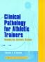 Clinical Pathology for Athletic Trainers: Recognizing Systemic Disease