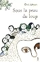 Sous la peau du loup