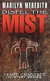 Dispel the Mist
