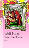 Wie die Tiere