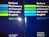 Oxford dictionary of current idiomatic English. Vol.1, Verbs with prepositions & particles