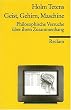 Geist, Gehirn, Maschine: Philosophische Versuche �ber ihren Zusammenhang