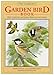 The Complete Garden Bird Book