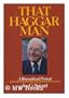 That Haggar man: A biographical portrait