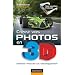 Cr�ez vos photos en 3D - Mat�riel, prise de vue, d�veloppement