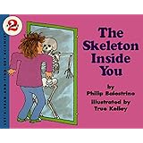 The Skeleton Inside You (Let's-Read-and-Find-Out Science 2)
