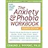 The Anxiety & Phobia Workbook, Fourth Edition