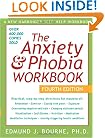 The Anxiety & Phobia Workbook, Fourth Edition