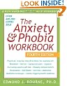 The Anxiety and Phobia Workbook (Anxiety & Phobia Workbook)
