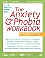 The Anxiety & Phobia Workbook, Fourth Edition
