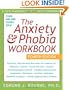 The Anxiety & Phobia Workbook, Fourth Edition