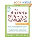 The Anxiety & Phobia Workbook, Fourth Edition