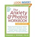 The Anxiety and Phobia Workbook (Anxiety & Phobia Workbook)