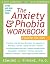 The Anxiety & Phobia Workbook