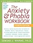 The Anxiety and Phobia Workbook (Anxiety & Phobia Workbook)
