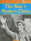 The Rise of Modern China (20th-Century Perspectives)