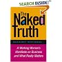 The Naked Truth: A Working Woman's Manifesto on Business and What Really Matters