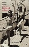 Secret Muses: The Life of Frederick Ashton