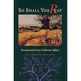 so shall you reap farming and crops in human affairs