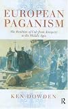 cover of European Paganism: The Realities of Cult from Antiquity to the Middle Ages