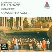 Evaristo Felice Dall'Abaco: Concerti - Concerto Köln