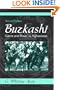 Buzkashi: Game and Power in Afghanistan (2nd Edition) (Symbol and Culture)