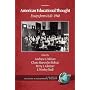 American Educational Thought: Essays from 1640-1940 (2nd Edition) (PB) (Readings in Educational Thought)