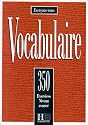 Exercons-Nous: 350 Exercices De Vocabulaire - Livre De L'Eleve